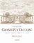 SOCIETE CIVILE CHATEAU GRAND PUY DUCASSE (PAUILLAC) Château Grand-Puy Ducasse, Cinquième Cru Classé, Red, 2020, Pauillac. Front label