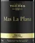 MIGUEL TORRES SA Mas La Plana, Cabernet Sauvignon, Tinto, 2013, Penedès. Etiqueta frontal