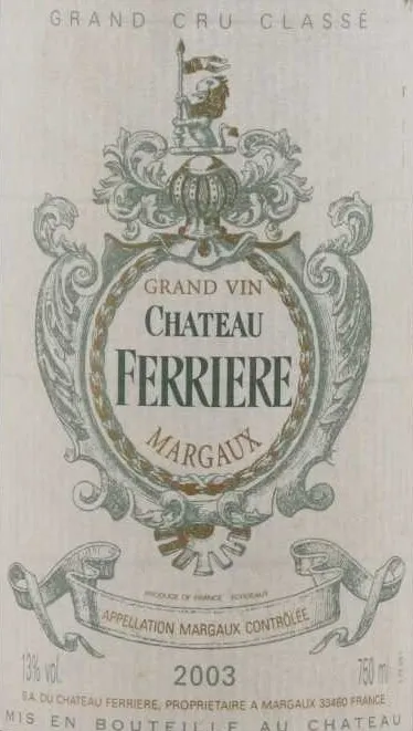 Château Ferrière, Troisième Cru Classé, Red, 2003, Margaux. Front label