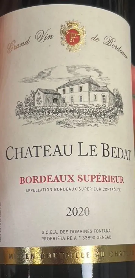 SCEA DES DOMAINES FONTANA (GENSAC) Château le Bédat, Red, 2020, Bordeaux supérieur. Front label