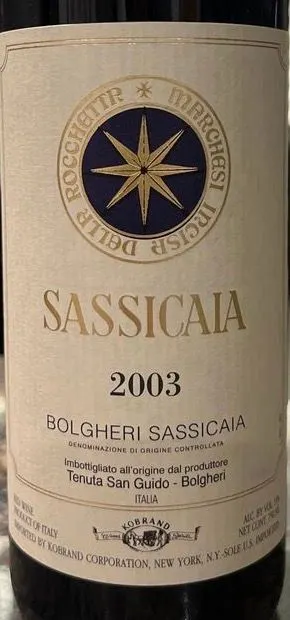Tenuta San Guido Sassicaia, Red, 2003, Bolgheri Sassicaia. Front label