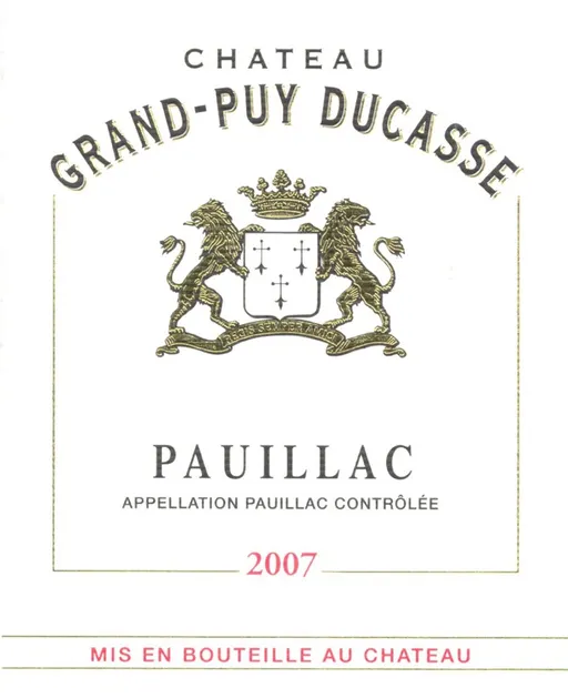 SOCIETE CIVILE CHATEAU GRAND PUY DUCASSE (PAUILLAC) Château Grand-Puy Ducasse, Cinquième Cru Classé, Red, 2007, Pauillac. Front label