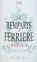 SOCIETE DU CHATEAU FERRIERE LES REMPARTS DE FERRIÈRE, Rouge, 2016, Margaux. Étiquette