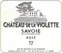 Château De La Violette, Rosé, 2022, Vin de Savoie ou Savoie. Das vordere Etikett