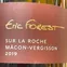 ERIC FOREST Sur La Roche, White, 2019, Mâcon Vergisson. Front label