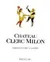 Château Clerc Milon, Cinquième Cru Classé, Rot, 2016, Pauillac. Das vordere Etikett