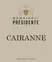 Scea max Aubert DOMAINE DE LA PRESIDENTE, Red, 2021, Cairanne. Front label
