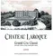 SCA FAMILLE BEAUMARTIN Château Laroque, Rot, 2019, Saint-Emilion grand cru. Das vordere Etikett