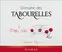 LES TABOURELLES (MONTRICHARD-VAL-DE-CHER) Domaine Des Tabourelles, Gamay, Rosso, 2022, Touraine. Etichetta frontale