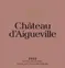 CHATEAU D'AIGUEVILLE (UCHAUX) CHATEAU D'AIGUEVILLE, Rosé, 2022, Côtes du Rhône. Étiquette