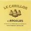 CHATEAU ANGELUS (SAINT-EMILION) CARILLON D'ANGELUS, Rot, 2016, Saint-Emilion grand cru. Das vordere Etikett