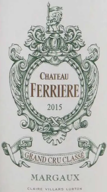 Château Ferrière, Troisième Cru Classé, Red, 2015, Margaux. Front label