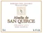 BODEGAS ABADIA SAN QUIRCE SL. Abadia de San Quirce, Crianza, Rouge, 2013, Ribera del Duero. Étiquette