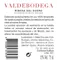 BODEGAS Y VIÑEDOS VALDEBODEGA SL VALDEBODEGA ROBLE, ROBLE, Rosso, 2021, Ribera del Duero. Etichetta sul retro                                                                    