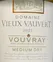 LACHETEAU (MOUZILLON) Domaine Vieux Vauvert, White, 2021, Vouvray. Front label