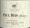 VIGNOBLES PAUL MAS ET FILS Domaines Paul Mas, Réserve Grenache Noir Syrah Carignan, Rosso, 2020, Languedoc. Etichetta frontale